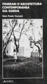 Itinerari D'Architettura Contemporanea Sul Garda 1996