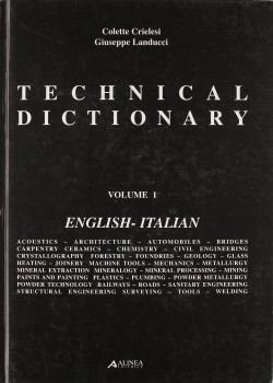 Dizionario Tecnico technical dictionary Vol 1 english-italian Vol 2 Italiano-inglese