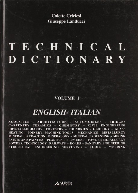 Dizionario Tecnico technical dictionary Vol 1 english-italian Vol 2 Italiano-inglese