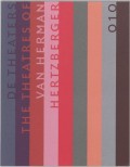 The Theatrers of Van Herman Hertzberger