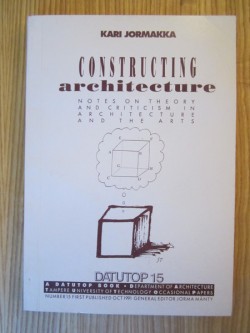 Datutop  15  Constructing architecture notes on theory and criticism in architecture and the arts deus ex machina death and tran
