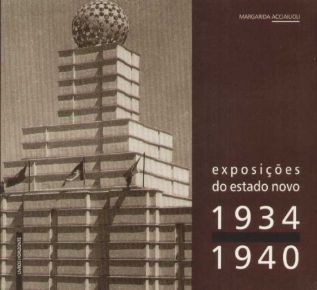 Exposições do Estado Novo 1934 1940