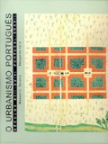 O Urbanismo Português Séculos XIII-XVIII Portugal-Brasil