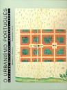 O Urbanismo Português Séculos XIII-XVIII Portugal-Brasil
