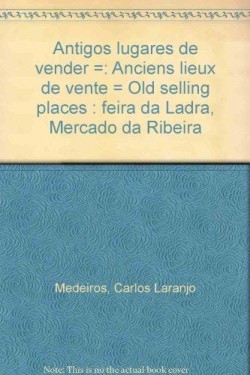 Antigos Lugares de Vender anciens lieux de vente old selling places