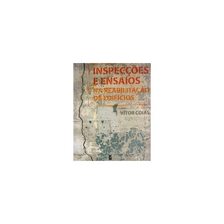 Inspecções e ensaios na reabilitação de edificios livro + DVD