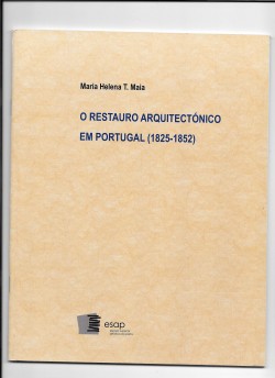 O restauro arquitectónico em Portugal  1825-1852