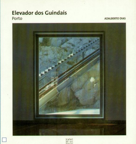 Elevador dos Guindais Adalberto Dias