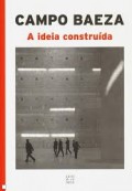 Campo Baeza A ideia construída