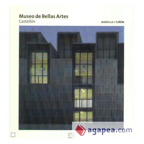 Museo de Bellas Artes Castellón - Mansilla +Tuñón