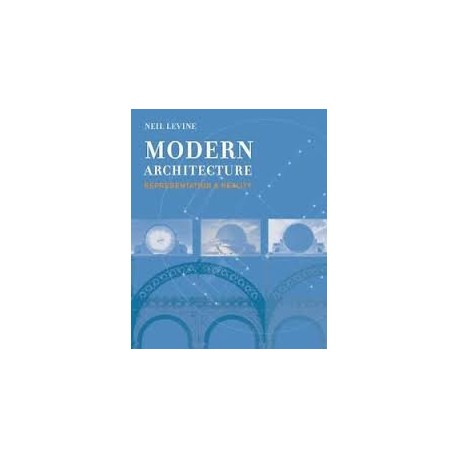 Modern Architecture - Representation & Reality