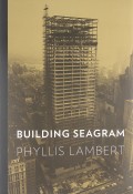 Building Seagram - Mies van der Rohe