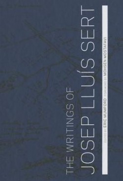 The writings of Josep Lluís Sert