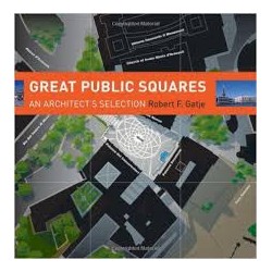 Great public squares an architect's sellection