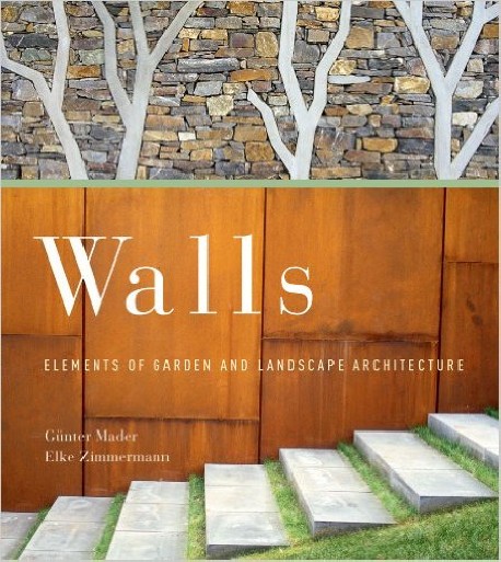 Walls - Elements of Garden and Landscape Architecture