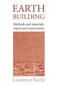 Earth Building - Methods and materials, repair and conservation