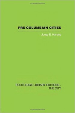 Pre-Columbian Cities. History of the city