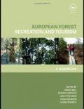 European Forest - Recreation and Tourism a handbook
