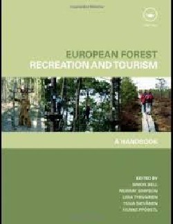 European Forest - Recreation and Tourism a handbook