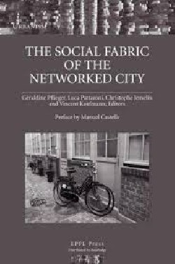 The Social Fabric of the Networked City manuel castells
