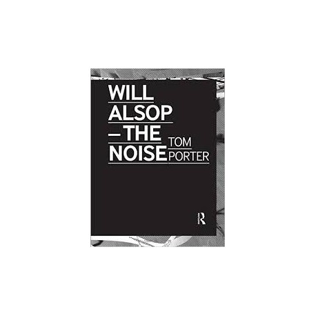 Will Alsop - The noise