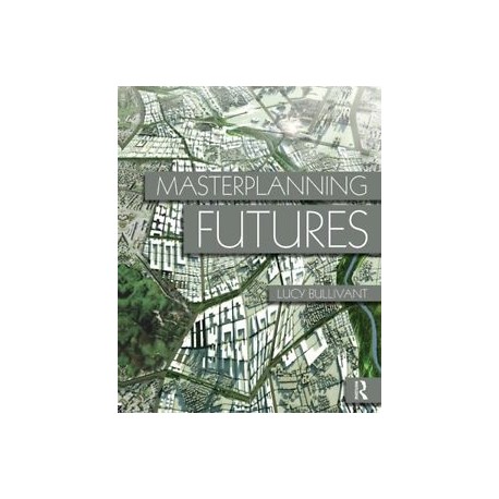 Masterplanning Futures