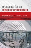 Prospects for an ethics of architecture ética na arquitectura