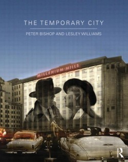 The Temporary City