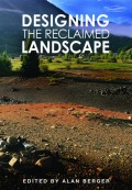 Designing the Reclaimed Landscape