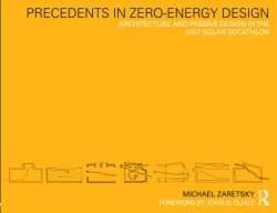 Precedents in Zero-Energy Design - Architecture and passive design