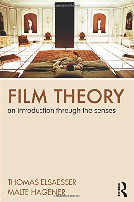 Film Theory an introduction trough the senses