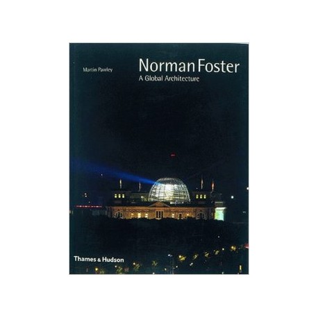 Norman Foster, a Global Architecture