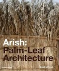 Arish: Palm-Leaf Architecture folha de palmeira