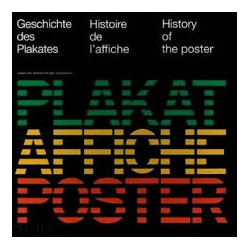 Geschichte des Plakates - Histoire de l'affiche - History of the poster