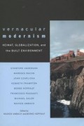 Vernacular Modernism Heimat, globalization and the built environment