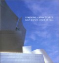 Symphony: Walt Disney concert hall