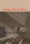 Atelier Bow-Wow Behaviorology