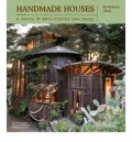 Handmade Houses - A Century of Earth-Friendly Home Design