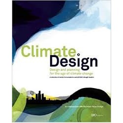Climate Design - Design and planning for the age of climate change