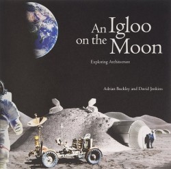 An Igloo on the Moon