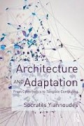 Architecture and Adaptation From Cybernetics to Tangible Computing
