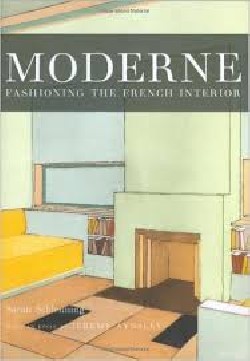 Moderne  - Fashioning the French Interior