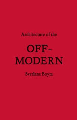 Architecture of the Off-Modern