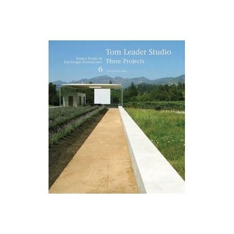 Source books in Landscape architecture 6 Tom Leader Studio