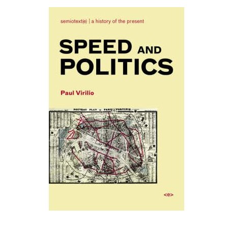 Speed and Politics A History of the Present
