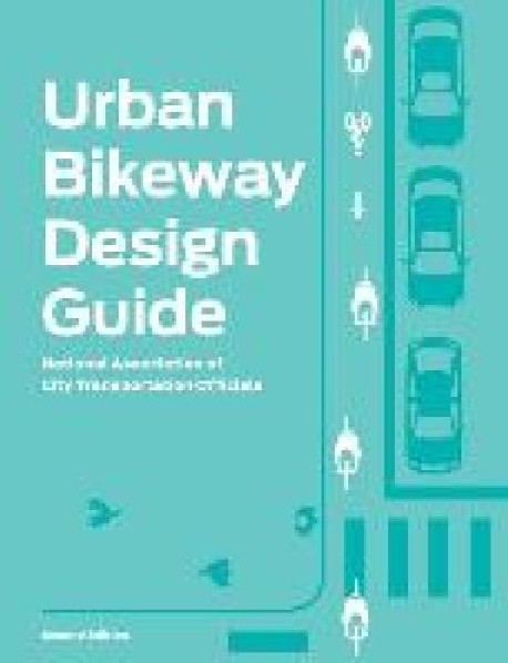 Urban Bikeway Design Guide second edition
