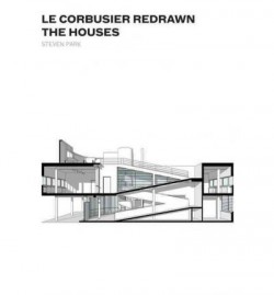 Le Corbusier Redrawn The Houses