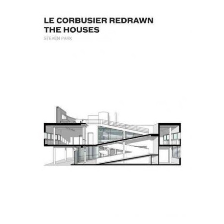 Le Corbusier Redrawn The Houses
