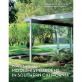 Private Landscapes Modernist Gardens in Southern California