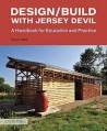 Design/Build with Jersey Devil A Handbook for Education and Practice